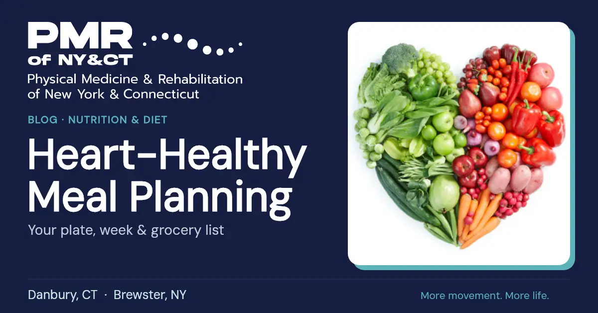 Heart Healthy Diet Plan: Build Your Plate, Week and Grocery List
